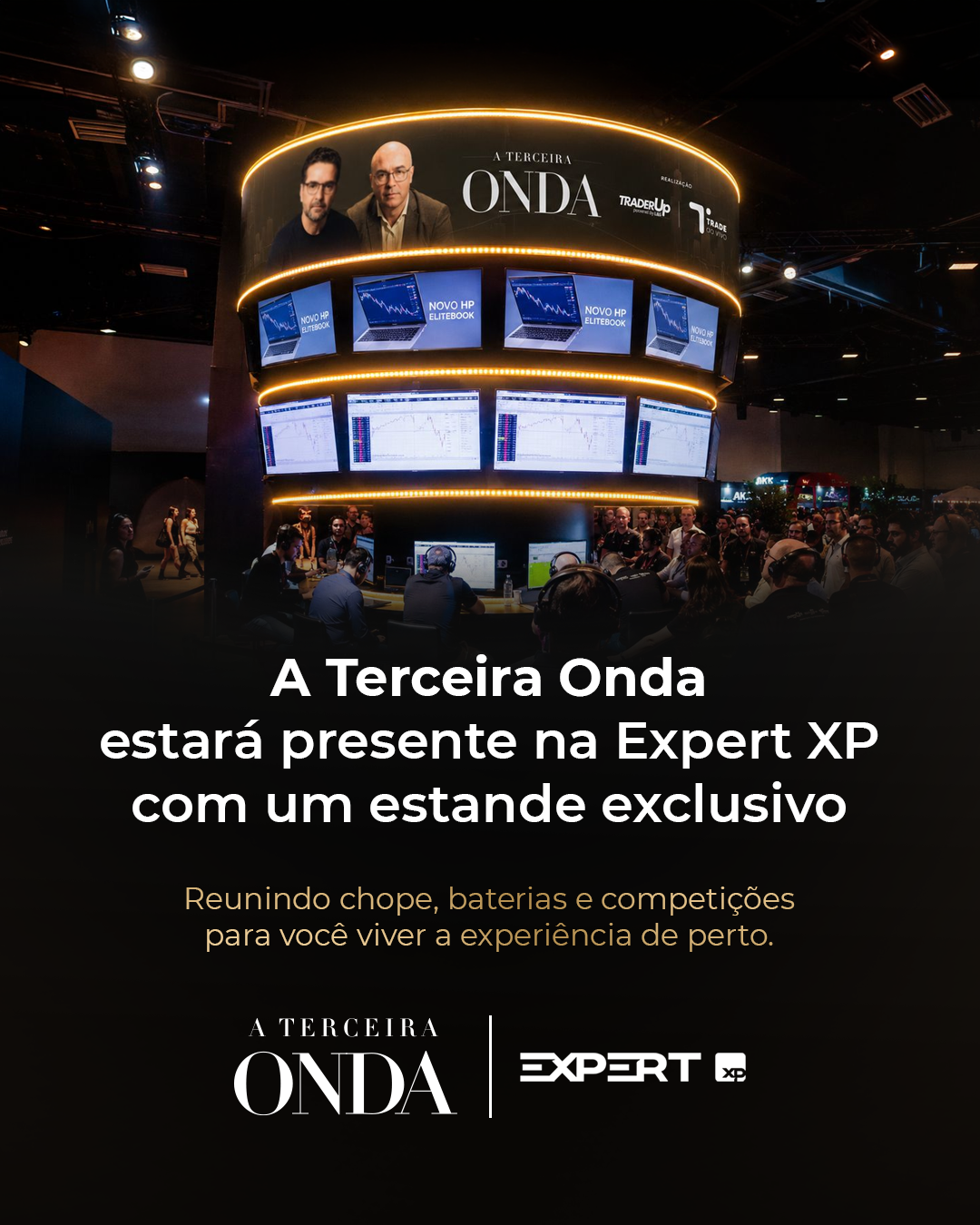 A Terceira Onda na Expert XP — peça 5